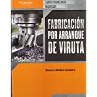 Fabricación por arranque de viruta